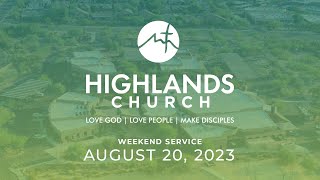 Highlands Worship Service | August 20, 2023