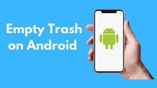 Cara Mengosongkan Sampah di Ponsel Android (Cepat & Sederhana)