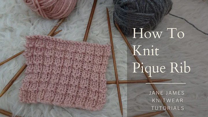 How To Knit Pique Rib - Tutorial (2022) - Continental style