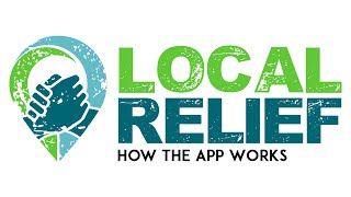 How the Local Relief app works.