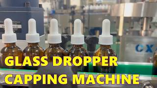 CX1-DSG Glass Dropper Bottle Capping Machine Running Test