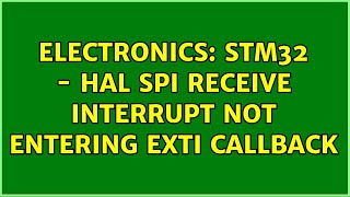 Electronics: STM32 - HAL SPI receive interrupt not entering EXTI callback