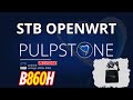 Cara Install OpenWRT Pulpstone di STB B860H Terbaru 2025 - Panduan Lengkap!
