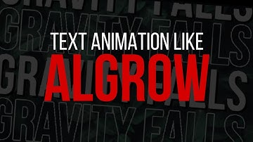 Text Animation Like Algrow in kinemaster