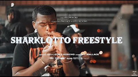 Ots J Huncho x SharkLotto Freestyle (Official Video)