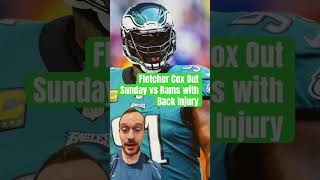 Fletcher Cox Out Sunday vs Rams with Back Injury #shorts #nfl #fletchercox #eagles #philadelphia