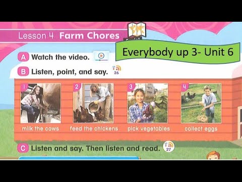 Everybody up 3 Unit 6 Lesson 4 Farm chores - YouTube