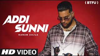 Addi Sunni _Karan Aujla 2021 (Offical Video) Tru_Sakool ||BTFU ||