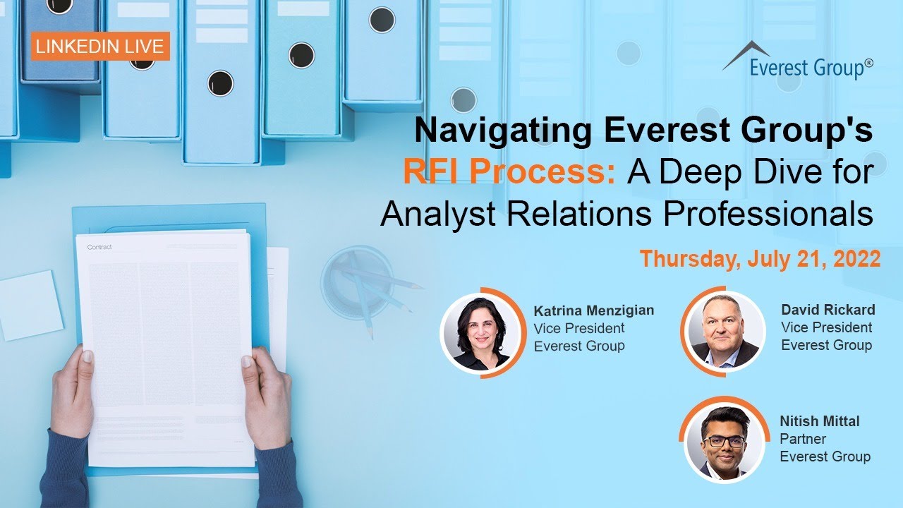 Navigating Everest Group's RFI Process: A Deep Dive for Analyst ...
