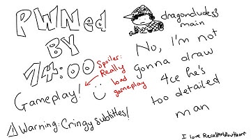 dragondudes3 gameplay in PWNed BY 14:00