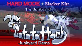 Famous Catatattack! The Junkyard [DEMO] Hard Difficulty + Slacker Kitt Profile