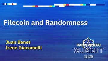 Filecoin and Randomness - Juan Benet and Irene Giacomelli