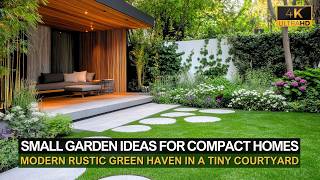 Celebrity Small Garden Ideas for Compact Homes – A Cozy, Modern Rustic Green Haven in a Tiny Courtyard Profile