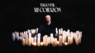 Tiago PZK - Mi Corazón (Video Oficial)