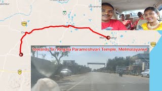 Melmaruvathur to Melmalayanur part #1