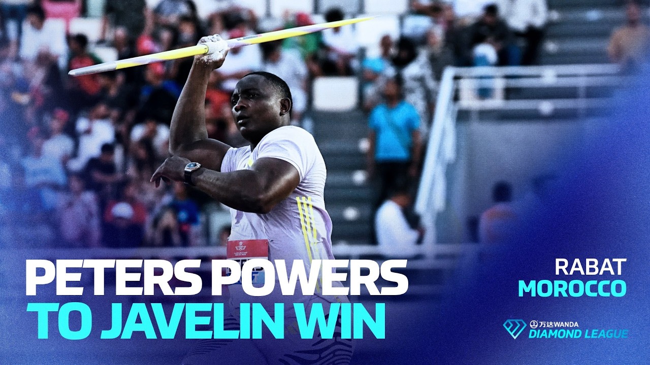 Double world champion Anderson Peters powers to javelin win in Rabat | Wanda Diamond League
