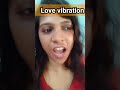 love Vibration  কি ? #motivation #love #low_of_attraction #shorts