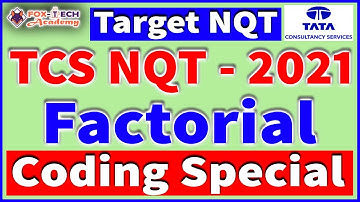 TCS NQT Coding Questions Solutions || How to find factorial || NQT programming tutorial