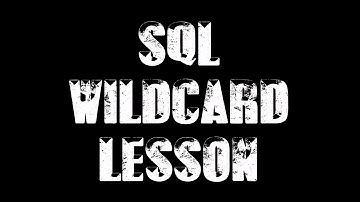 How to SQL Wildcards - SQL Tutorial Like Statement