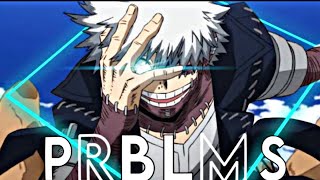 dabi- prblms [EDIT/AMV]