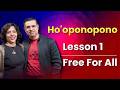 Ho'Oponopono + EFT Healer Certification Course Lesson 1 Free for All | Mitesh Khatri