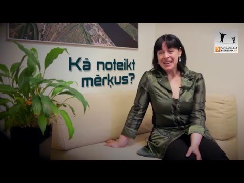 Video: Kā Noteikt Mērķi