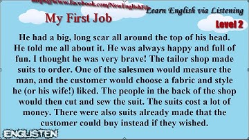 Learn English via Listening Level 2 Unit 48 My First Job