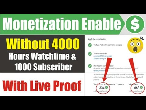 maybe! 1000 subscribers 4000h watchtime decrease with... MONETIEZATION ENABLED WITHOUT 1000 SUBSCRIBER AND 4000 HOUR WATCH TIME ...