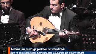 Atatürk’ün Sevdiği Şarkılar Seslendirildi