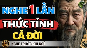 Nghe 12 BÍ QUYẾT này của QUỶ CỐC TỬ, VẬN MỆNH dù tệ đến mấy cũng có thể THAY ĐỔI  Triết Lý Cuộc