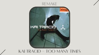 MINUTE VISIT 030 - Kai Tracid - Too Many Times (Logic Pro X) (Deconstructed, Recreated)