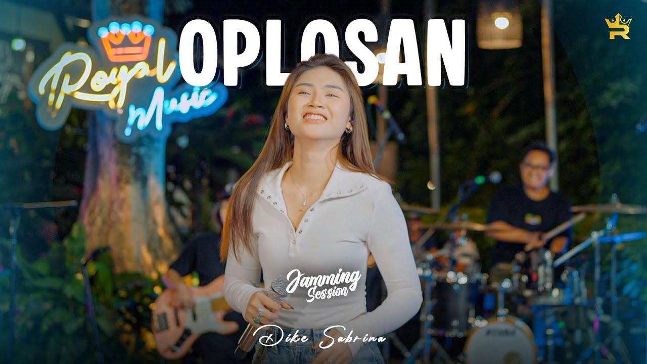 DIKE SABRINA - OPLOSAN ( Royal Music Live - Jamming Session )