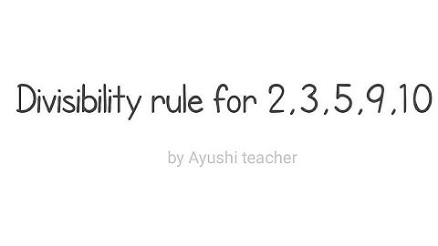 divisibility rule for 2, 3, 5, 9 and 10