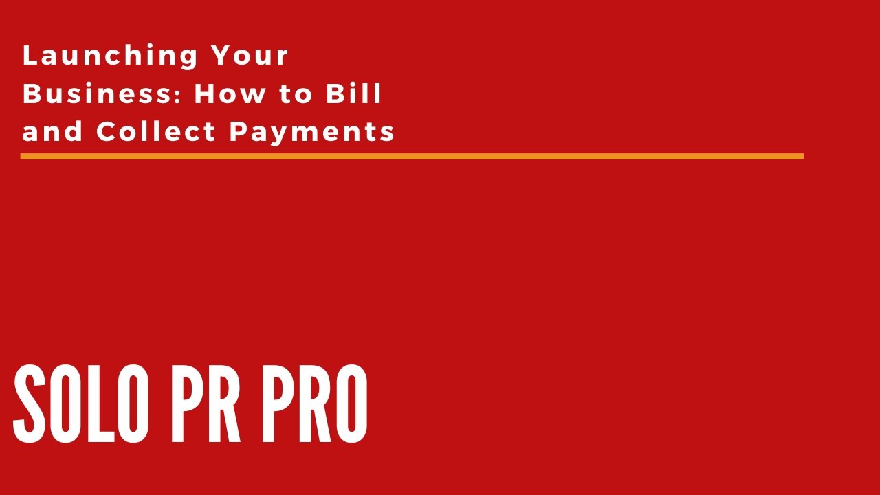 How to bill and collect payments How to bill and collect payments
