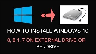 How to install windows 10 / 8.1 8 7 on a usb drive protable external
hard (easy method) links: subscribe this channel - https://www....