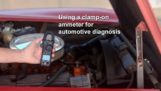 Using a Clamp-on Ammeter for Automotive Diagnostics