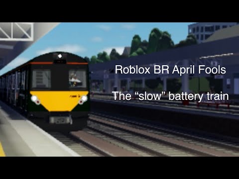 Roblox BR: APRIL FOOLS | The “slow” battery train