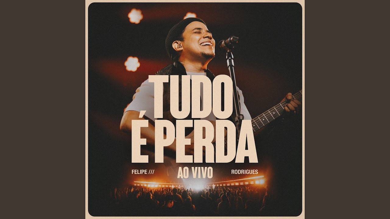 Tudo É Perda (Ao Vivo)