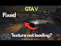 GTA 5 Enhanced Textures Not Loading – Easy Fix