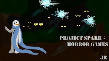 Project Spark - Horror Games - Zombies, Ghosts, and So Much More!!! (1)