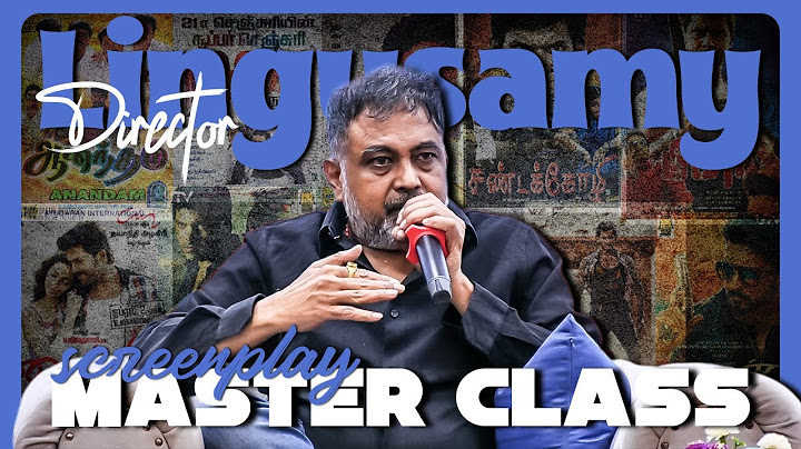 Movie Screenplay Master Class - Director Lingusamy | Film Discussion | DialogueTamil