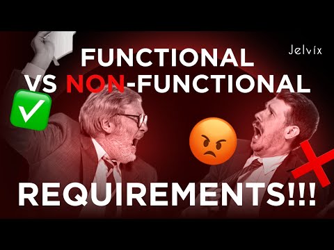 FUNCTIONAL VS NON-FUNCTIONAL REQUIREMENTS