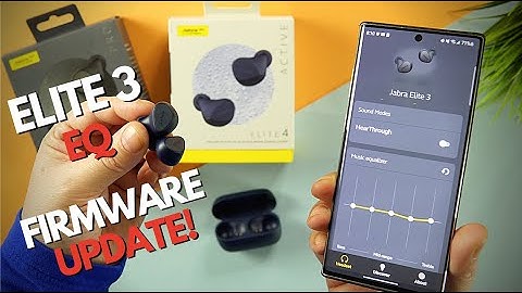 Jabra Elite 3 Firmware Update! We now have an EQ in the APP!!!