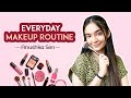 Everyday makeup routine  quick and easy makeup tutorial  anushka sen