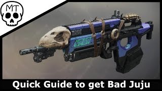 2 Minute Guide To Getting Bad Juju Destiny 2
