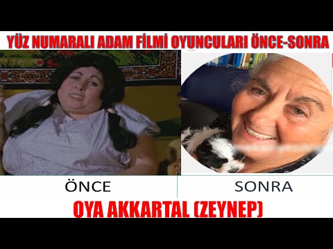 YÜZ NUMARALI ADAM FİLMİ OYUNCULARI ŞİMDİKİ HALLERİ