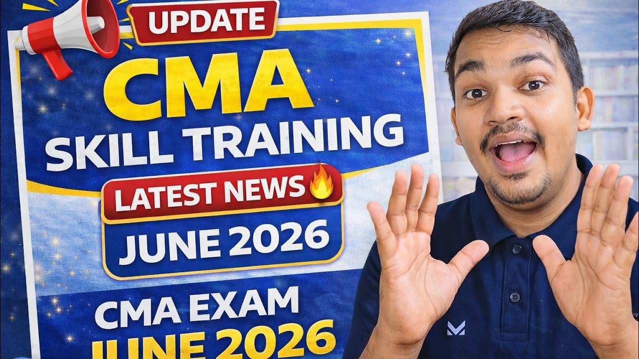 CMA Skill Training June 2026 🚨 |Latest News 🔥 Don’t Skip! - YouTube
