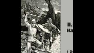 Eric Brighteyes by H. Rider HAGGARD read by Brett W. Downey Part 2/2 | Full Audio Book