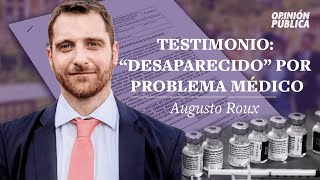 ¿Por qué se ocultó mi problema médico en los ensayos clínicos?: Augusto Roux