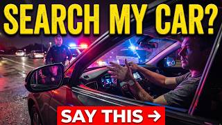 LAWYER: Cops Ask Mind If I Search Your Car — Say THIS Guide